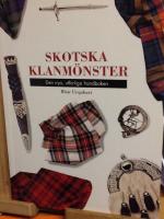 Skotska klanm&ouml;nster. den nya utf&ouml;rliga handboken