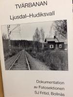 Tv&auml;rbanan Ljusdal - Hudiksvall. Dokumentation av Fotosektionen SJ Fritid, Bolln&auml;s.