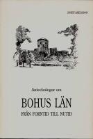 Anteckningar om Bohus l&auml;n fr&aring;n forntid till nutid