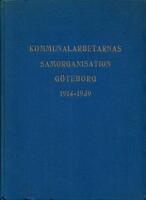 Kommunalarbetarnas samorganisation i G&ouml;teborg 1914-1939