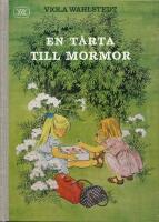 En t&aring;rta till mormor