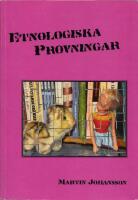 Etnologiska pr&ouml;vningar: Sista ordet om gammal g&ouml;teborgsetnologi