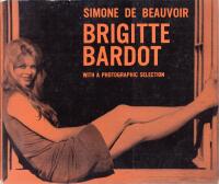 Brigitte Bardot and the Lolita syndrome: With a photographic selection