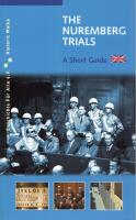 The Nuremberg Trials: A short guide