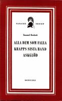 Alla dem som falla; Krapps sista band; Askgl&ouml;d