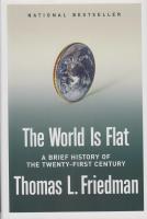 The world is flat: A brief history of the twenty-first century