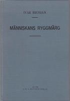 M&auml;nniskans ryggm&auml;rg och dess viktigaste ledningsbanor