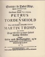Samtale i de D&ouml;des Rige, f&ouml;rste entrevue imellem den kongl. danske vice-admiral, Petrus af Tordenskiold, og den viidt ber&ouml;mte hollandske admiral Martin Tromp, som indeholder begge disse store och tappre helters mandige bedrifter.
