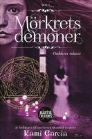 M&ouml;rkrets demoner. Bok 1, Ondskan vaknar