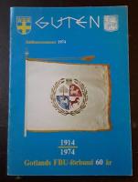 GUTEN 1974: Gotlands FBU-f&ouml;rbund 60 &aring;r