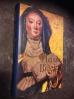 Heliga Birgitta: &Aring;ttabarnsmor och profet