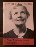 Levande livsverk: Elise Ottesen-Jensen och RFSU