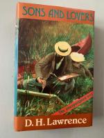 Sons and Lovers- The Unexpurgated Text