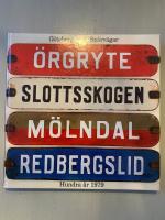 G&ouml;teborgarnas sp&aring;rv&auml;gar hundra &aring;r 1979