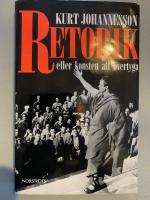 Retorik eller konsten att &ouml;vertyga