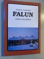 Falun mellan tv&aring; jubileer