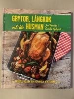 Grytor, l&aring;ngkok och lite husman