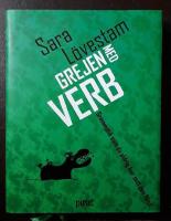 Grejen med verb: Grammatik som du aldrig har sett den f&ouml;rut