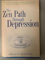 The Zen Path Through Depression