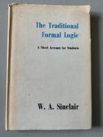 The Traditional Formal Logic: A Short Account for Students