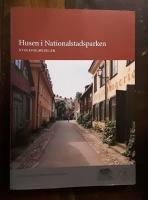 Husen i Nationalstadsparken: Stockholmsdelen