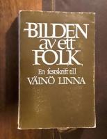 Bilden av ett folk: En festskrift till V&auml;in&ouml; Linna