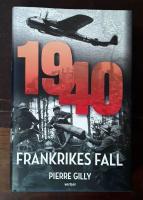 1940: Frankrikes fall