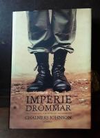 Imperiedr&ouml;mmar: USA:s utrikespolitik efter det kalla kriget