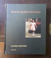 Blod &auml;r tjockare &auml;n vatten