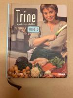 Trine og det danske k&ouml;kken: Middag