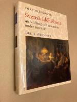 Svensk id&eacute;historia II : Bildning och vetenskap under tusen &aring;r. Del II 1809