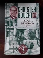 Fr&aring;n Paradiset till fr&auml;msta linjen: Minnen fr&aring;n seklets f&ouml;rsta h&auml;lft
