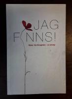 Jag finns! R&ouml;ster fr&aring;n Klarag&aring;rden - en antologi