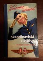 Skandinaviskt civilflyg: En resa genom 50 &aring;r