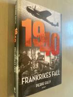 1940 : Frankrikes fall