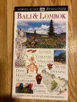 Bali & Lombok : Losmen, vulkaner, str&auml;nder, mat, musik ...