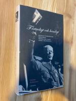 F&ouml;rtroligt och hemligt : kunglig utrikespolitik och svensk neutralitet under andra v&auml;rldskriget