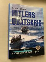 Hitlers ub&aring;tskrig 4 Vargar p&aring; flykt 1943