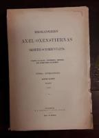 Rikskansleren Axel Oxenstiernas skrifter och brefvexling. F&ouml;rra afdelningen, sj&auml;tte bandet: Bref 1631