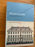 Ministerhotellet: Unionens bortgl&ouml;mda maktarena