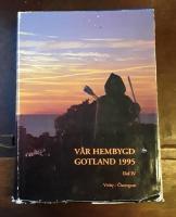 V&aring;r hembygd Gotland 1995 Del IV: Visby-&Ouml;stergarn