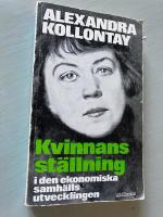 Kvinnans st&auml;llning i den ekonomiska samh&auml;llsutvecklingen