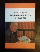 Om och av Fritiof Nilsson Piraten