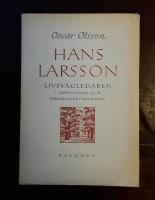 Hans Larsson: Livsv&auml;gledaren i uppfostran och personlighetsbildning