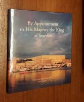 By Appointment to His Majesty the King of Sweden