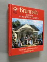 Brunnsliv: Diktare p&aring; kurorter i Europa
