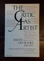 The Critic as Artist: Essays on Books 1920-1970