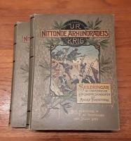 Ur nittonde &aring;rhundradets krig I-II: Skildringar af framst&aring;ende krigskorrespondenter och andra f&ouml;rfattare