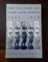 The Culture of Time and Space 1880-1918
