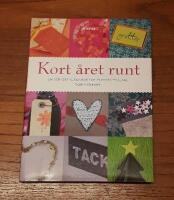 Kort &aring;ret runt: En g&ouml;r-det-sj&auml;lv-bok f&ouml;r papperspysslare